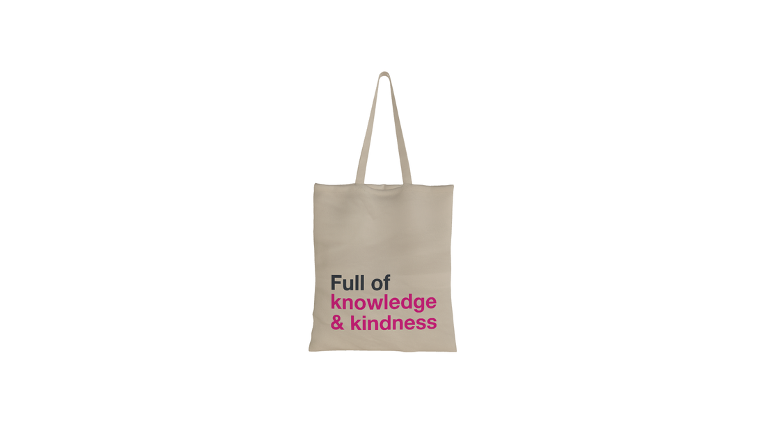 Natural Cotton Tote Bag - Knowledge &amp; Kindness